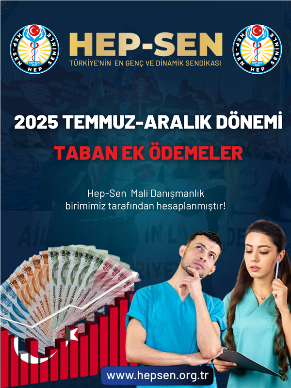2025 Temmuz Aralık Dönemi Sağlık Çalışanları Taban Ödemeleri